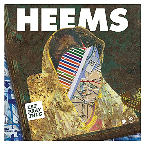 HEEMS  - EAT PRAY THUG