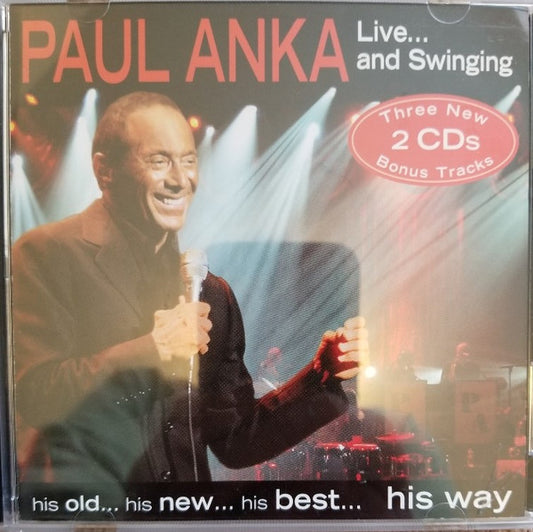 ANKA, PAUL  - LIVE...& SWINGING (2CDS)
