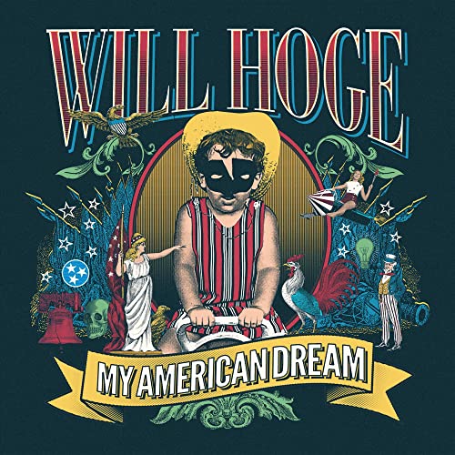 WILL HOGE - MY AMERICAN DREAM (VINYL)