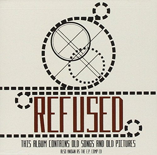 REFUSED - 1992-1995 E.P. COMPILATION