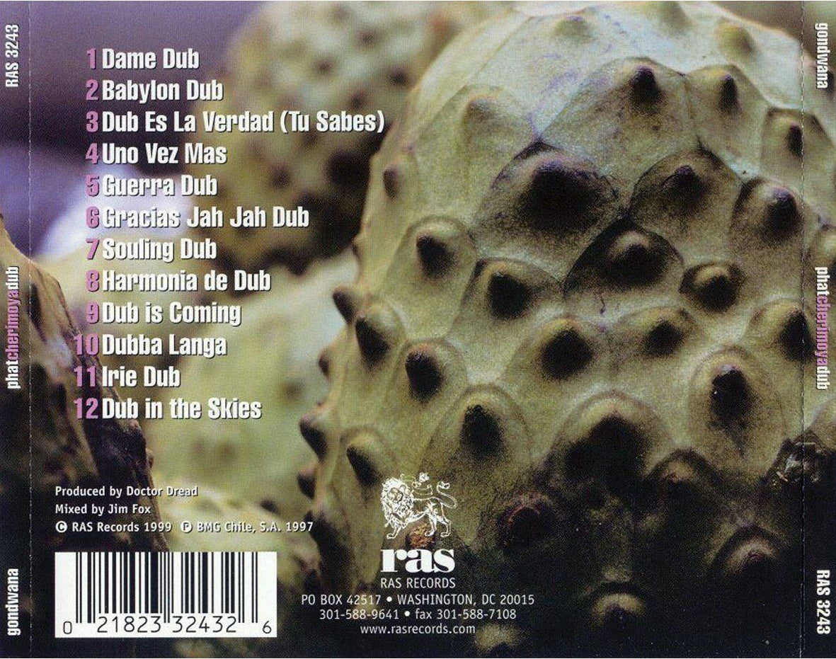 GONDWANA  - PHAT CHERIMOYA DUB