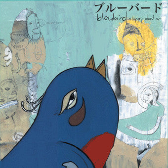 BLEUBIRD  - SLOPPY DOCTOR