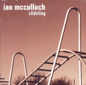 MCCULLOCH, IAN - SLIDELING