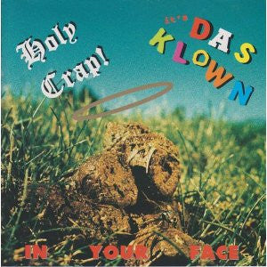 DAS KLOWN  - HOLY CRAP!