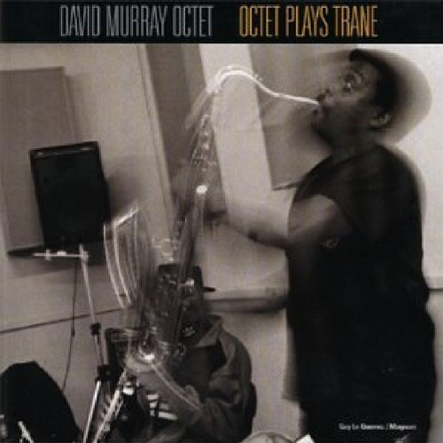 MURRAY, DAVID - OCTET PLAYS TRANCE