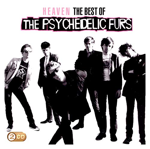 PSYCHEDELIC FURS - HEAVEN: BEST OF