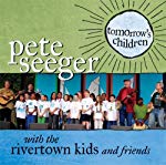 PETE SEEGER - TOMORROW'S CHILDREN