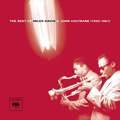 JOHN COLTRANE - THE BEST OF MILES DAVIS & JOHN COLTRANE (1955-1961) (CD)