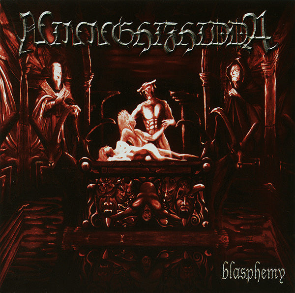 NINNGHIZHIDDA  - BLASPHEMY