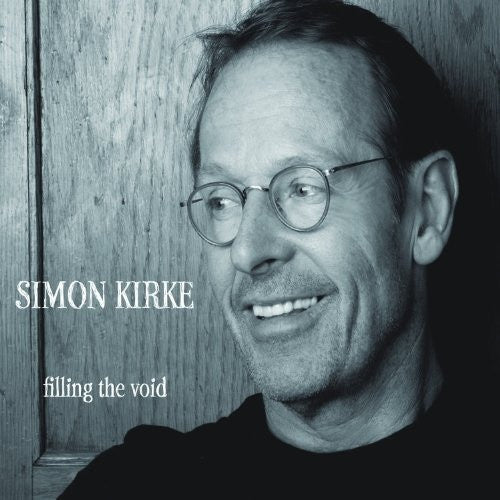 KIRKE, SIMON  - FILLING THE VOID