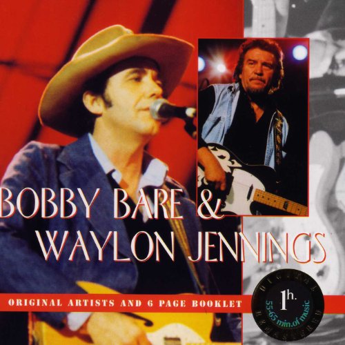 BARE, BOBBY & WAYLON JENNINGS - ORIGINAL ARTISTS COLLECTION