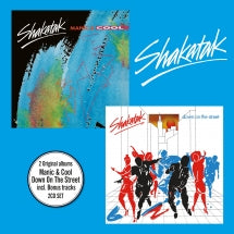 SHAKATAK - MANIC AND COOL + DOWN ON THE STREET [CD]