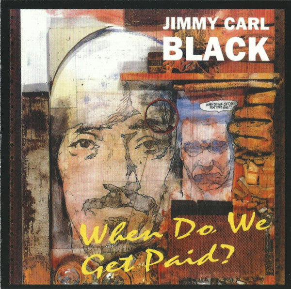BLACK, JIMMY CARL  - WHEN DO WE GET PAID?