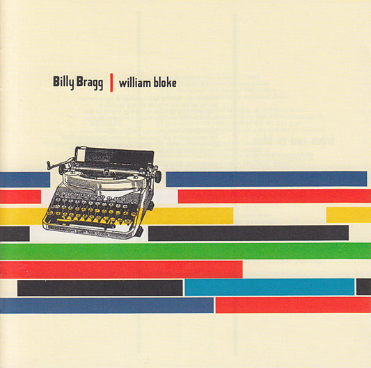 BRAGG, BILLY  - WILLIAM BLOKE