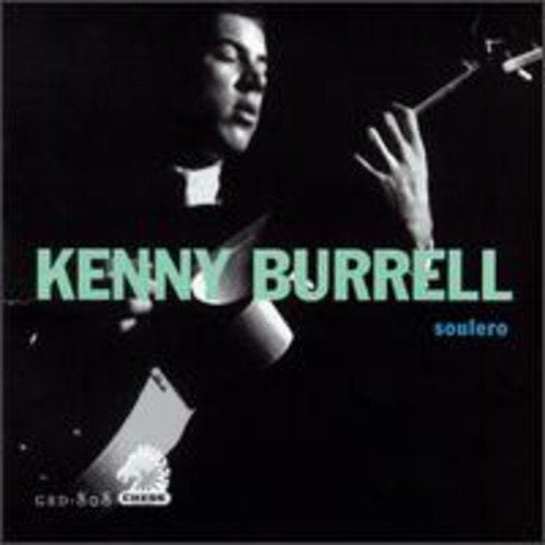 KENNY BURRELL - SOULERO