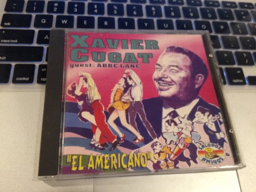 CUGAT, XAVIER W/LANE, ABBE - EL AMERICANO (LATIN)