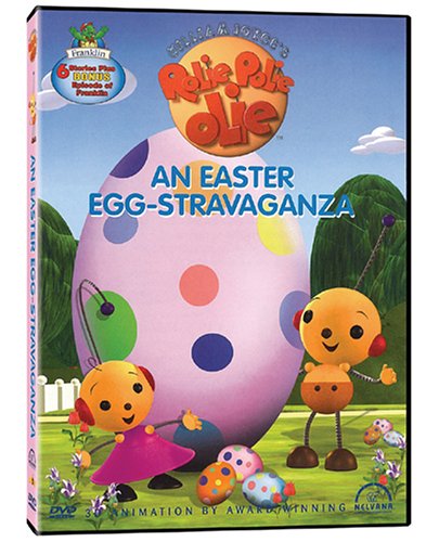 ROLIE POLIE OLIE  AN EASTER EGGSTRAVAGANZA