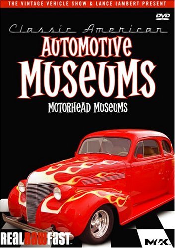 CLASSIC AMERICAN AUTOMOTIVE MUSEUMS [IMPORT]