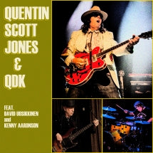 QUENTIN SCOTT JONES & QDK - QUENTIN SCOTT JONES & QDK [CD]
