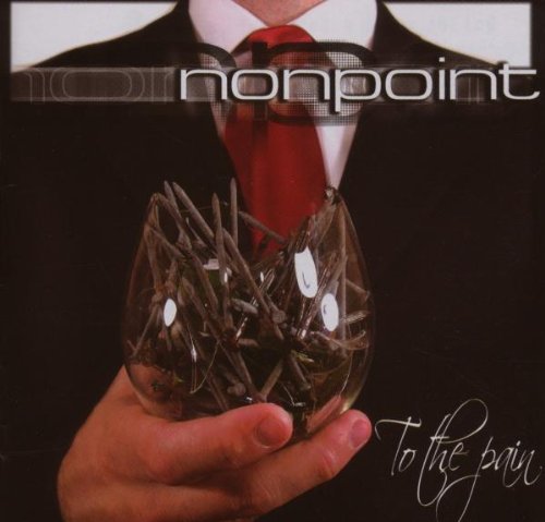 NONPOINT - NONPOINT - TO THE PAIN