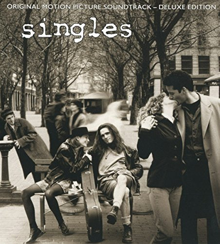 VARIOUS - SINGLES: ORIGINAL MOTION PICTURE SOUNDTRACK-DELUXE 25TH ANNIVERSARY EDITION