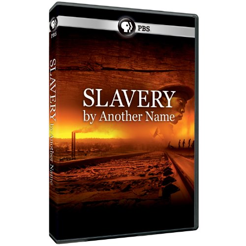 SLAVERY BY ANOTHER NAME