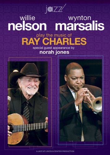 WILLIE NELSON AND WYNTON MARSALIS PLAY RAY CHARLES