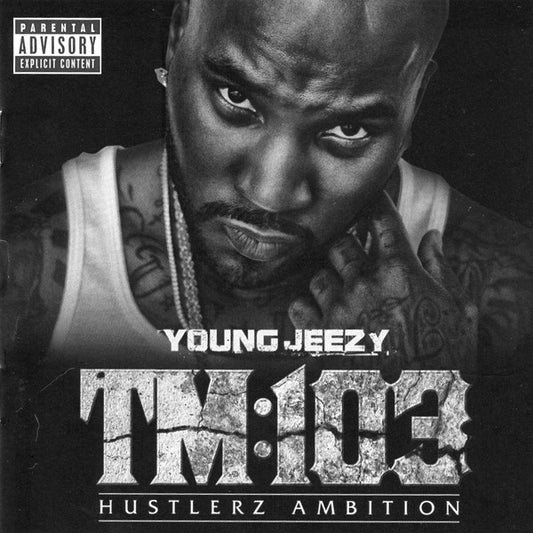 YOUNG JEEZY  - TM 103