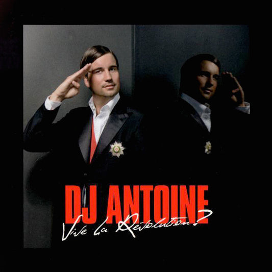 DJ ANTOINE  - VIVE LA REVOLUTION
