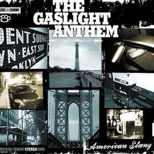 GASLIGHT ANTHEM - AMERICAN SLANG (DIGI)