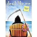 DEAD LIKE ME: THE COMPLETE SECOND SEASON