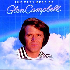 CAMPBELL, GLEN - VERY BEST OF