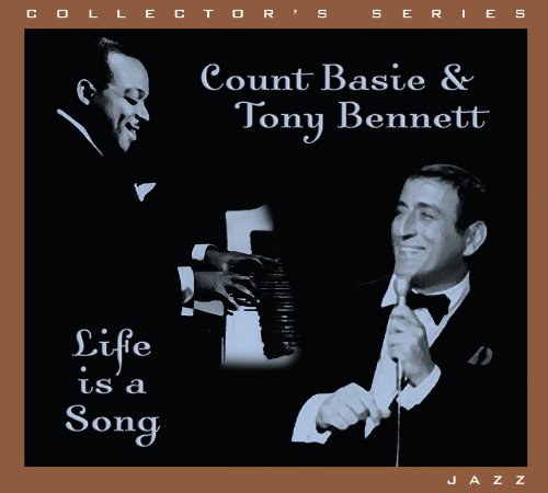 COUNT BASIE & TONY BENNET - LIFE IS A SONG