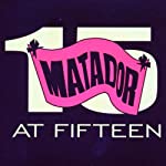 VARIOUS - MATADOR AT FIFTEEN