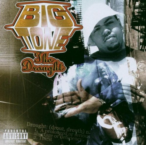 BIG TONE - THE DROUGHT