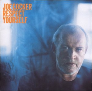 COCKER, JOE - RESPECT YOURSELF