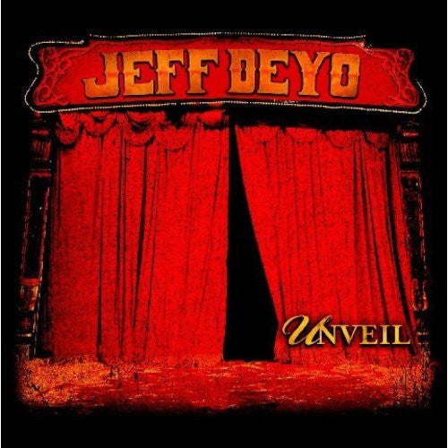 DEYO, JEFF  - UNVEIL