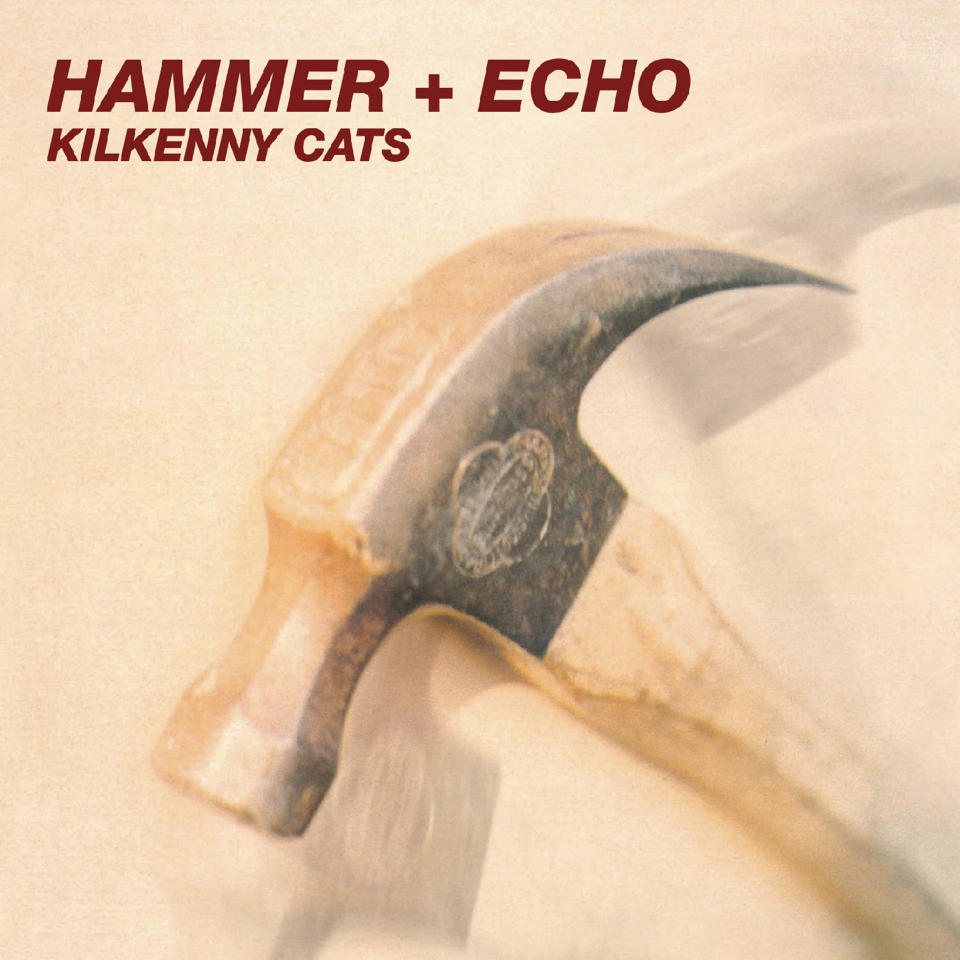 KILKENNY CATS - HAMMER + ECHO [2025 REMASTERED & EXPANDED EDITION]