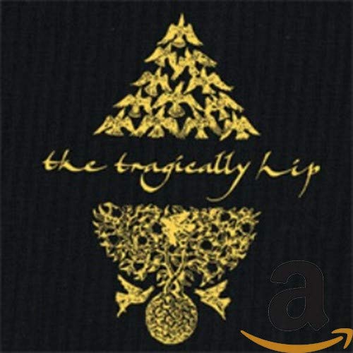 TRAGICALLY HIP - HIPEONYMOUS