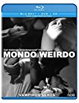 MONDO WEIRDO / VAMPIROS SEXOS [BLU-RAY]