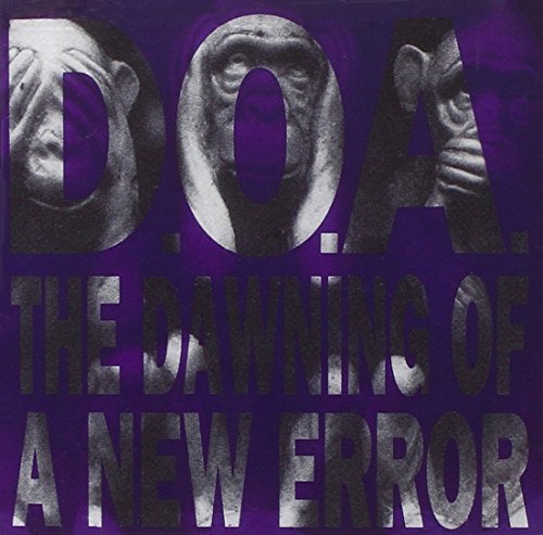 D.O.A. - DAWNING OF A NEW ERROR