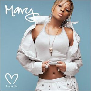 BLIGE, MARY J. - LOVE AND LIFE