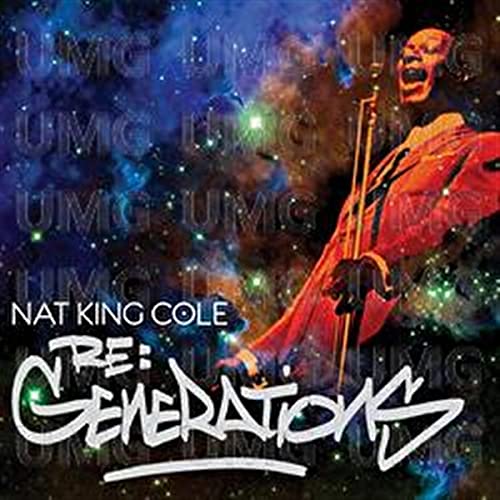 COLE, NAT KING  - RE GENERATIONS