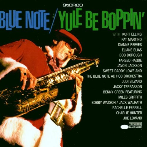 VARIOUS - YULE BE BOPPIN: BLUE NOTE CHRISTMAS