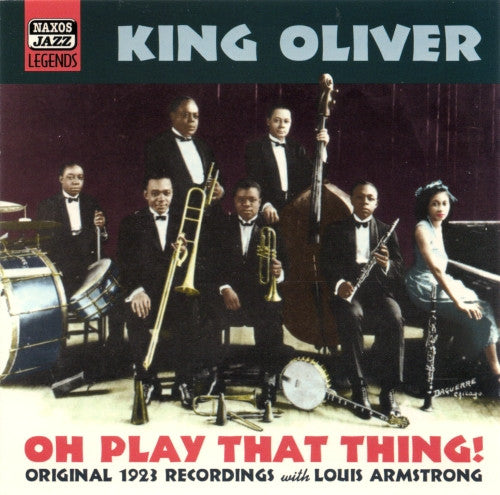 OLIVER, KING  - OH PLAY THAT THING!