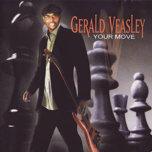 VEASLEY, GERALD  - YOUR MOVE