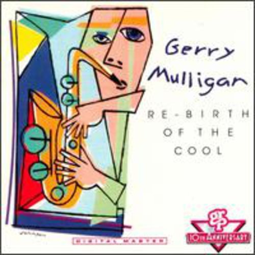 GERRY MULLIGAN - RE-BIRTH OF THE COOL