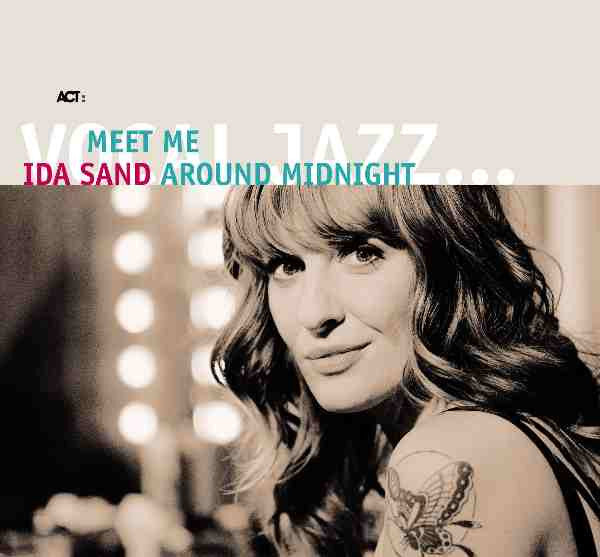 SAND, IDA  - MEET ME AROUND MIDNIGHT