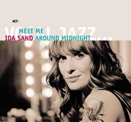SAND, IDA  - MEET ME AROUND MIDNIGHT