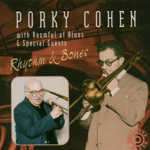 COHEN, PORKY - RHYTHM & BONES